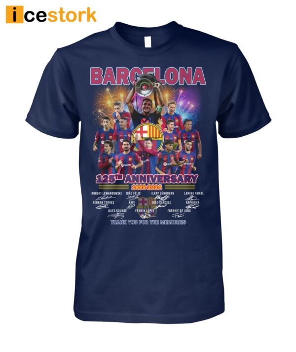 Barcelona 125th Anniversary 1899-2024 Thank You For The Memories Shirt