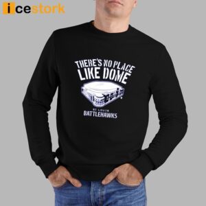 Battlehawks No Place Like Dome Shirt