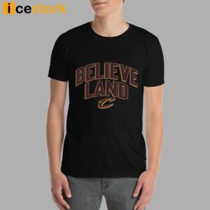 Believeland Cleveland Cavaliers Shirt