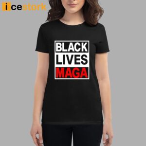 Black Lives Maga T Shirt