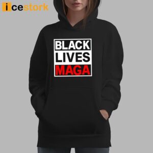 Black Lives Maga T Shirt