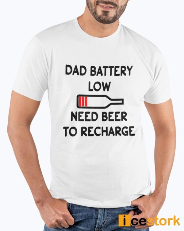 Dad Battery Low Need Beer To Recharge Sweatshirt