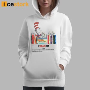 Freadom The Power Of Right To Read As One Wants Without Hindrance Or Restraint Shirt 2