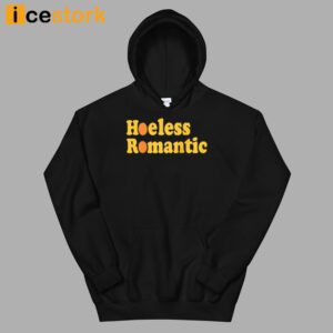 Hoeless Romantic T Shirt