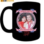 I Allways Love You Loretta Lynn Conway Twitty Mug