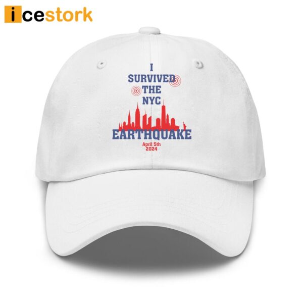 I Survived Nyc Earthquake April 5th 2024 Cap