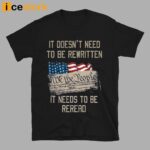 It Doesn’t Need To Be Rewritten It Needs To Be Reread Shirt