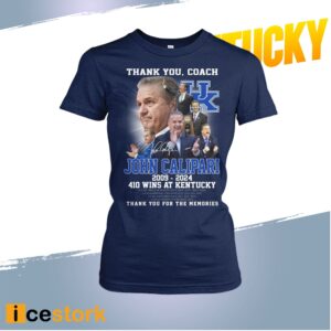 John Calipari 2009 2024 410 Wins At Kentucky Thank You For The Memories Shirt