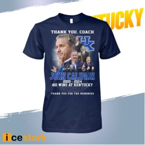 John Calipari 2009 2024 410 Wins At Kentucky Thank You For The Memories Shirt