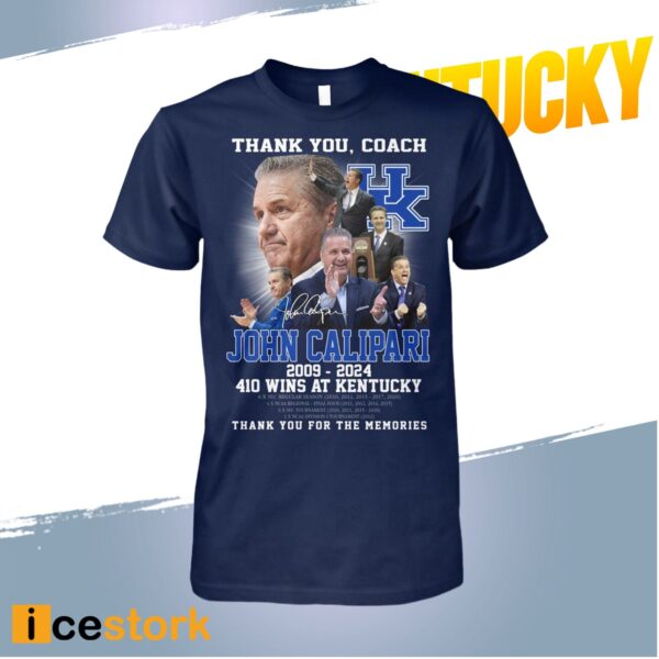 John Calipari 2009-2024 410 Wins At Kentucky Thank You For The Memories Shirt