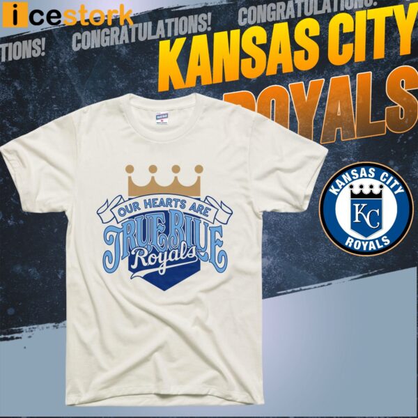 KC Royals Bring Out The Blue Our Hearts Are True Blue Royals Shirt Giveaway 2024