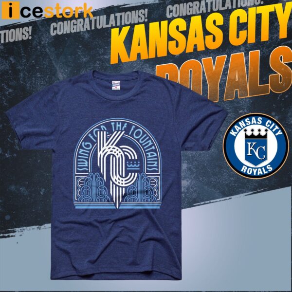 KC Royals Bring Out The Blue Swing For The Fountains Shirt Giveaway 2024