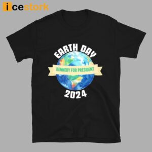 Kennedy For President Earth Day 2024 Shirt