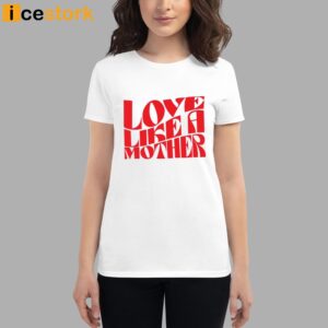 Meghan Markle Love Like A Mother Shirt