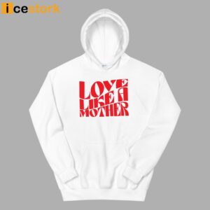 Meghan Markle Love Like A Mother Shirt