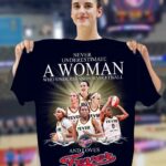 Never Underestimate A Woman Who Understands Basketball And Loves Fever Shirt