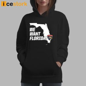 Panthers We Want Florida Shirt