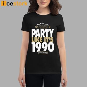 Primed To Party Like It's 1990 Shirt