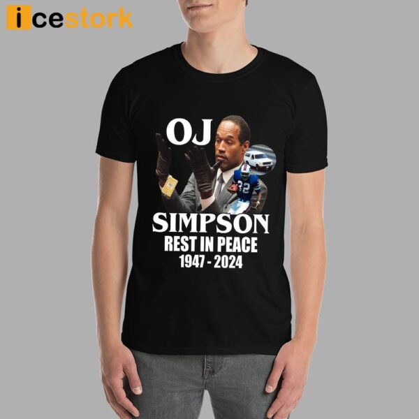 Rip Oj Simpson 1947 2024 T-Shirt