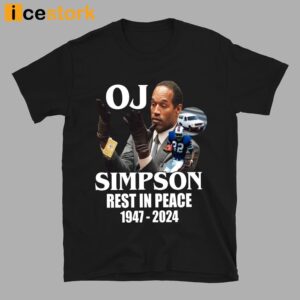 Rip Oj Simpson 1947 2024 T Shirt