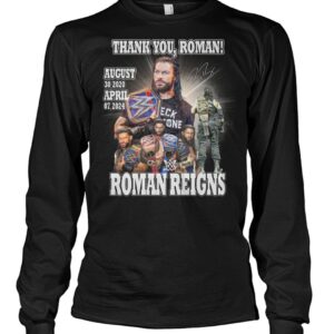 Roman Reigns Thank You Roman August 30 2020 April 7 2024 Shirt