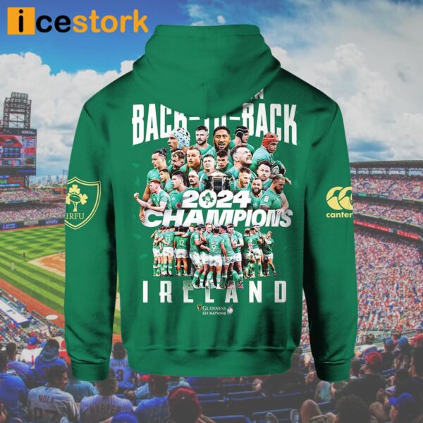 Rugby Six Nations 2024 Ireland Rugby Champions Back To Back Hoodie