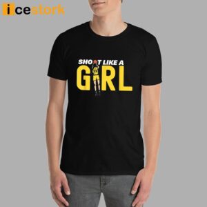 Shot Like A Girl Fan 22 Shirt