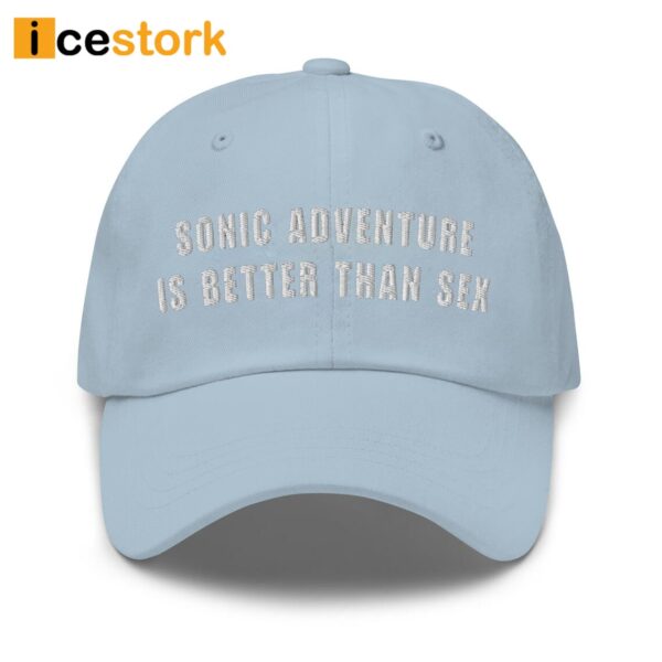 Sonic Adventure Is Better Than Sex Hat