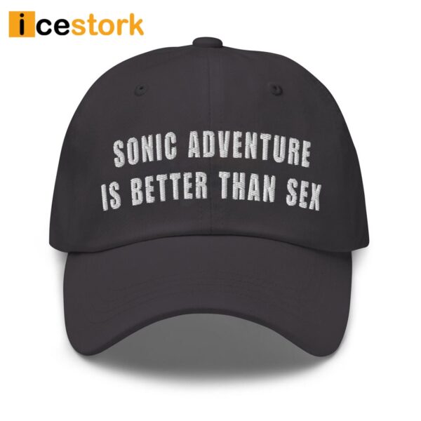 Sonic Adventure Is Better Than Sex Hat
