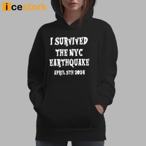 The New Jersey I Survived The NYC Earthquake April 5Th 2024 Shirt