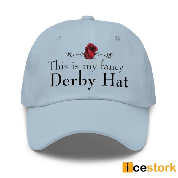 This is My Fancy Derby Hat