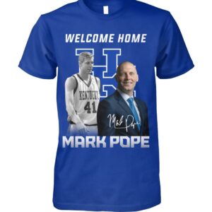 Welcome Home Mark Pope Shirt