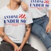 Anyone Under 80 2024 Shirt