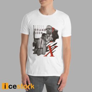 Beand See Malcom X By Any Means T Shirt