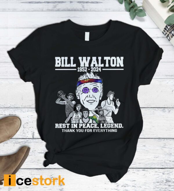 Bill Walton Rest In Peace Legend Thank You For Everything Shirt