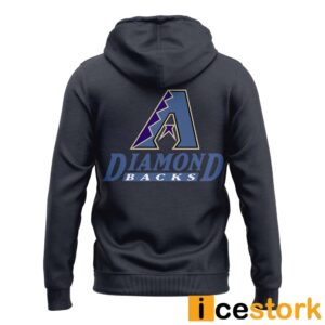 Diamondbacks Be Here Now Hoodie