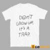 Doh Kyungsoo Don’t Grow Up It’s A Trap Shirt