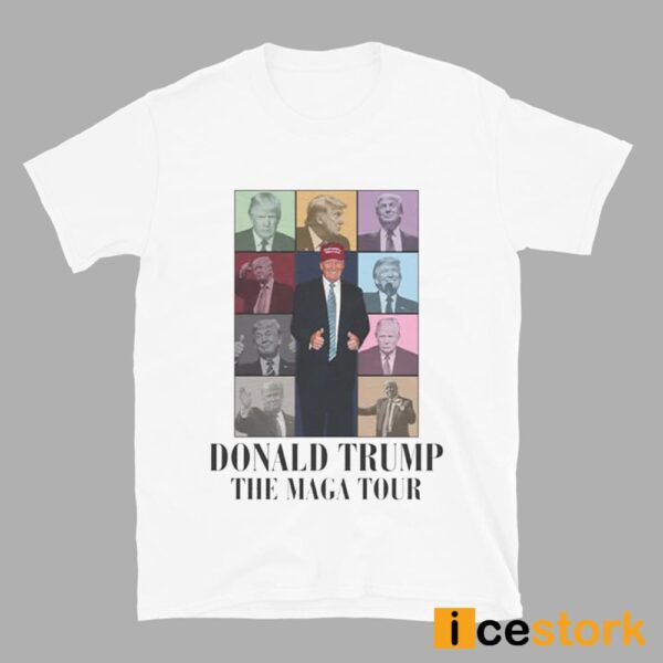 Donald Trump The Maga Tour Shirt