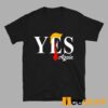 Donald Trump Yes Again Shirt