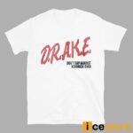 Drake Don’t Rap Againist Kendrick Ever Shirt