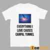 Everything I Love Causes Carpal Tunnel Shirt