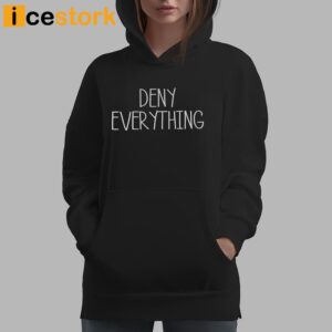 George Conway Deny Everything Shirt