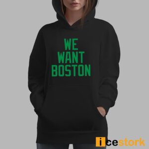 Jayson Tatum We Want Boston Shirt 1