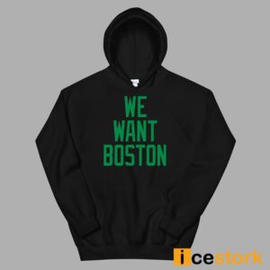 Jayson Tatum We Want Boston Shirt 4