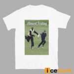 Jordan And Sergio Almost Friday Shirt