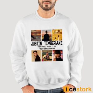 Justin Timberlake Everything I Thought It Was Forget Tomorrow 2024 Tour Shirt