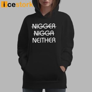 Kendrick Lamar Nigger Nigga Neither Shirt