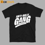 King Kyle Lee Anti-Bully Gang Shirt