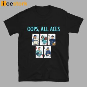 Mariners Oops All Aces Shirt