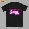 Munchausen By Sexy Shirt